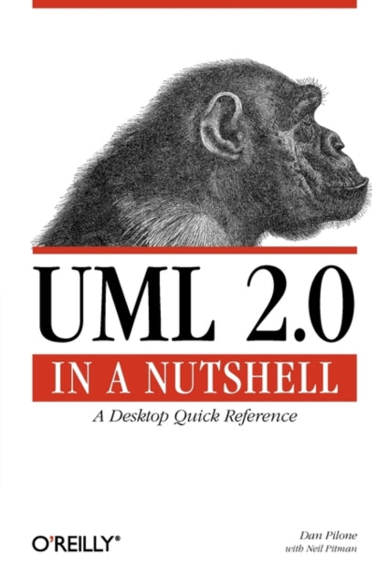 Book cover of: UML 2.0 in a Nutshell. By: Dan Pilone