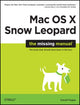 Book cover of: Mac OS X Snow Leopard: The Missing Manual. By: David Pogue
