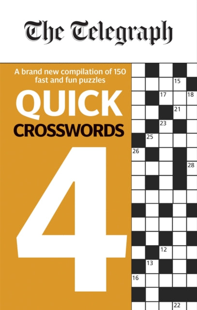 Book cover of: Telegraph Quick Crosswords 4. By: Telegraph Media Group