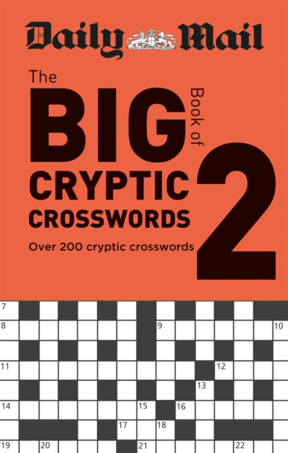 Book cover of: Daily Mail Big Book of Cryptic Crosswords Volume 2. By: Daily Mail Staff