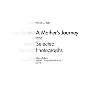 Mother's Journey and Selected Photographs