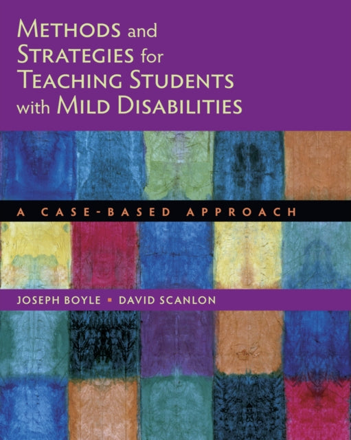 Book cover of: Methods and Strategies for Teaching Students with Mild Disabilities. By: Joseph R. Boyle