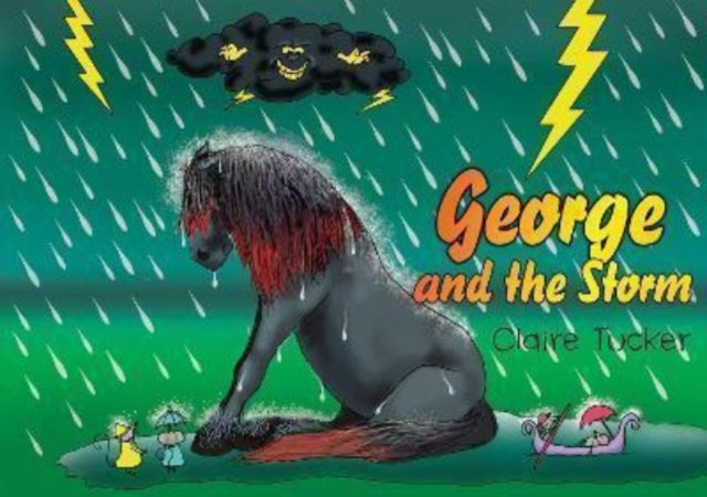 Book cover of: George and the Storm. By: C. Tucker