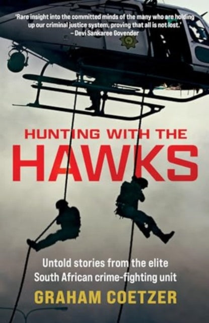 Book cover of: Hunting With The Hawks. By: Graham Coetzer