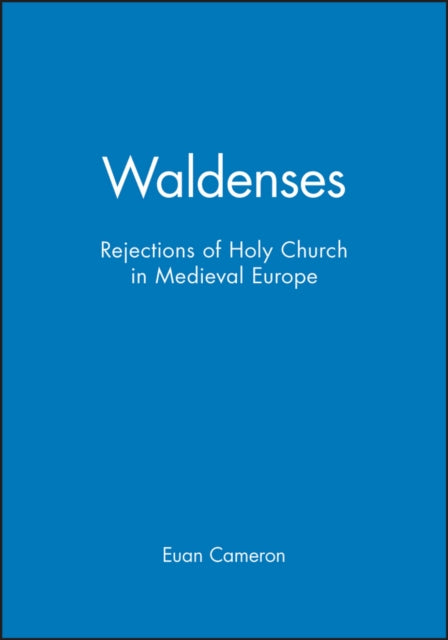 Book cover of: Waldenses. By: Euan Cameron