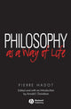Book cover of: Philosophy as a Way of Life