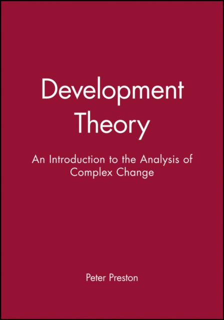 Book cover of: Development Theory. By: P. W. Preston