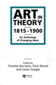 Book cover of: Art in Theory 1815-1900. By: Paul Wood
