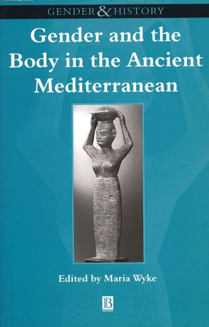 Book cover of: Gender and the Body in the Ancient Mediterranean