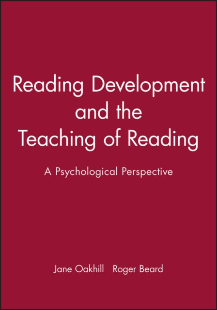 Book cover of: Reading Development and the Teaching of Reading