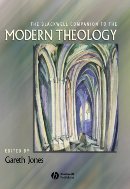 Book cover of: Blackwell Companion to Modern Theology