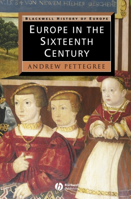 Book cover of: Europe in the Sixteenth Century