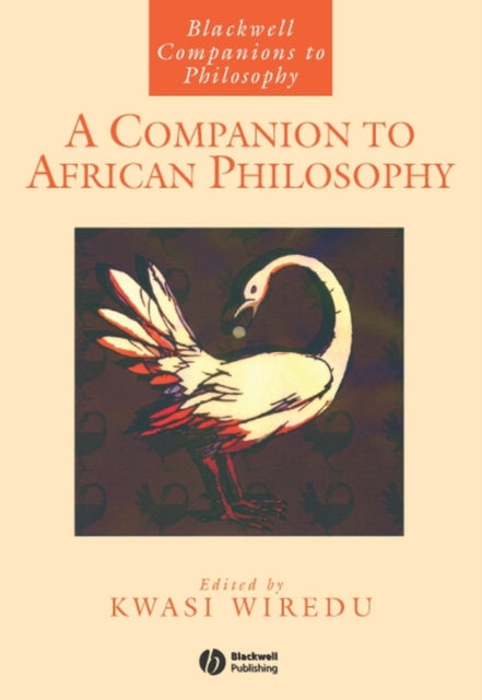 Book cover of: Companion to African Philosophy. By: Kwasi Wiredu