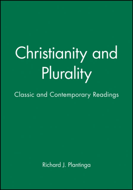 Book cover of: Christianity and Plurality. By: Richard J. Plantinga