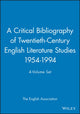 Book cover of: Critical Bibliography of Twentieth-Century English Literature Studies 1954-1994, 4-Volume Set. By: The English Association