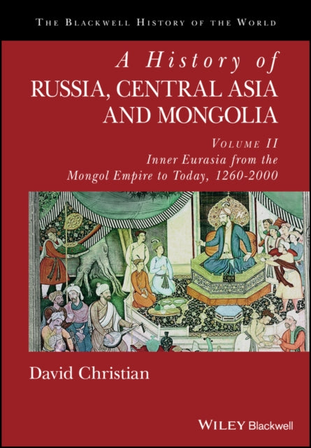 Book cover of: History of Russia, Central Asia and Mongolia, Volume II. By: David Christian