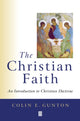 Book cover of: Christian Faith. By: Colin E. Gunton