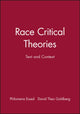 Book cover of: Race Critical Theories. By: David Theo Goldberg
