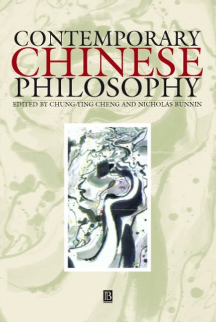 Book cover of: Contemporary Chinese Philosophy. By: Nicholas Bunnin