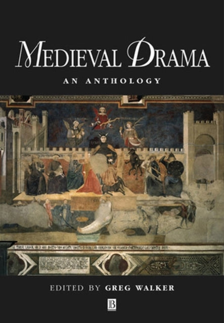 Book cover of: Medieval Drama. By: Greg Walker