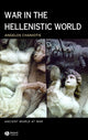 Book cover of: War in the Hellenistic World. By: Angelos Chaniotis