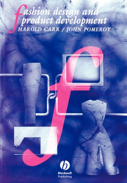 Book cover of: Fashion Design and Product Development