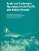 Book cover of: Reefs and Carbonate Platforms in the Pacific and Indian Oceans