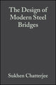 Book cover of: Design of Modern Steel Bridges. By: Sukhen Chatterjee