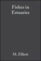 Book cover of: Fishes in Estuaries. By: K.L. Hemingway
