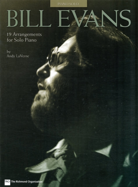 Book cover of: Bill Evans - 19 Arrangements for Solo Piano. By: Bill Evans