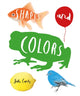 Book cover of: Shapes and Colors. By: John Canty