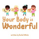 Book cover of: Your Body is Wonderful