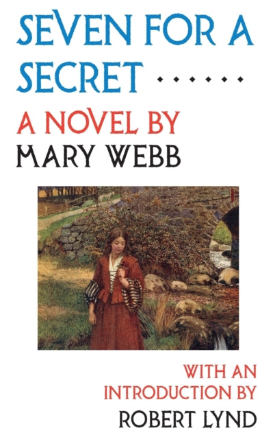 Book cover of: Seven for a Secret. By: Mary Webb