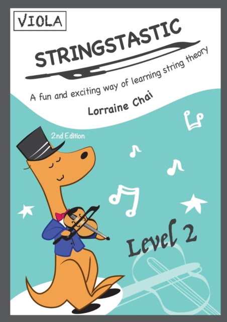 Book cover of: Stringstastic Level 2 - Viola. By: Lorraine Chai