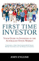 Book cover of: First Time Investor. By: John English