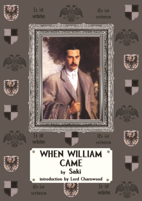 Book cover of: When William Came. By: Saki