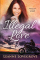Book cover of: Illegal Love