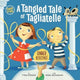 Book cover of: Tangled Tale of Tagliatelle