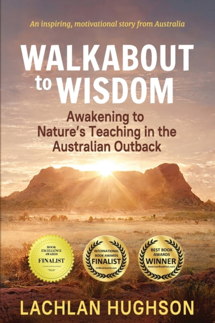 Book cover of: Walkabout to Wisdom. By: Lachlan Hughson