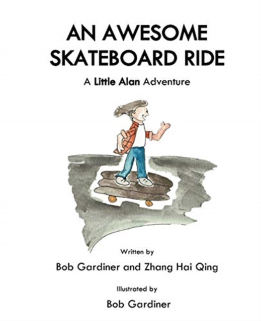 Book cover of: Awesome Skateboard Ride. By: Bob Gardiner