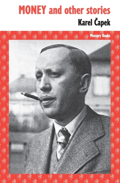 Book cover of: Money and other stories. By: Karel Čapek