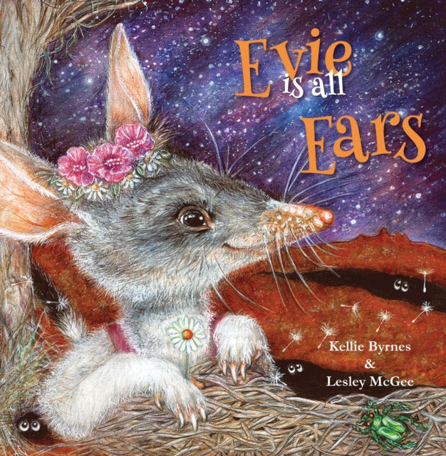 Book cover of: Evie is All Ears. By: Kellie Byrnes