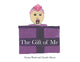 Book cover of: Gift of Me
