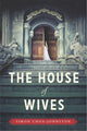 Book cover of: House of Wives. By: Simon Choa-Johnston