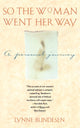 Book cover of: So the Woman Went Her Way