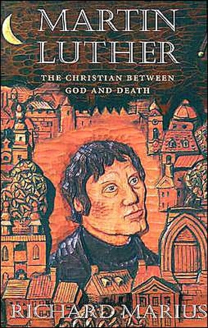 Book cover of: Martin Luther. By: Richard Marius
