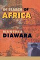 Book cover of: In Search of Africa. By: Manthia Diawara