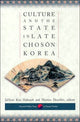 Book cover of: Culture and the State in Late Choson Korea