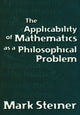 Book cover of: Applicability of Mathematics as a Philosophical Problem. By: Mark Steiner