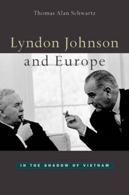 Book cover of: Lyndon Johnson and Europe